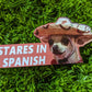 Stares In Spanish Chihuahua Meme Sticker Decal